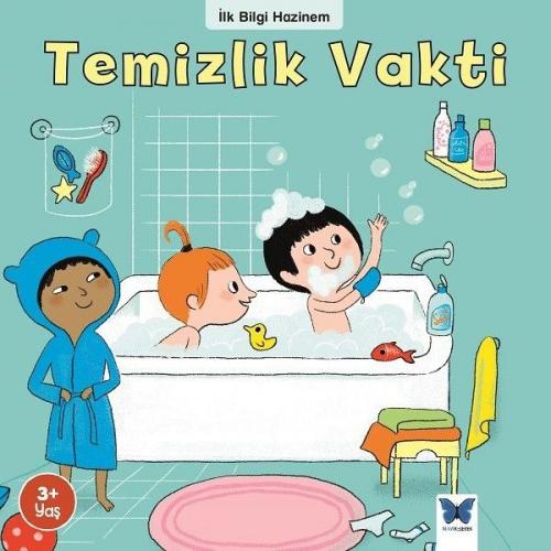 Temizlik Vakti - İlk Bilgi Hazinem - Stephanie Ledu - Mavi Kelebek Yay