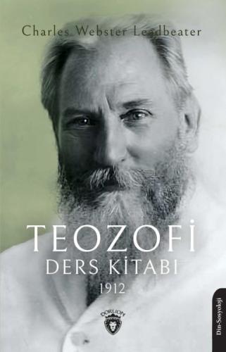 Teozofi Ders Kitabı 1912 - Charles Webster Leadbeater - Dorlion Yayınl