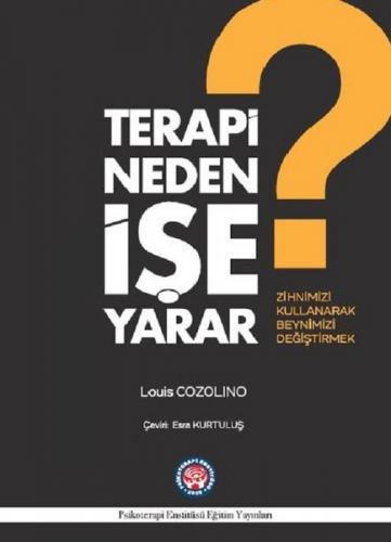 Terapi Neden İşe Yarar? - Louis Cozolino - Psikoterapi Enstitüsü