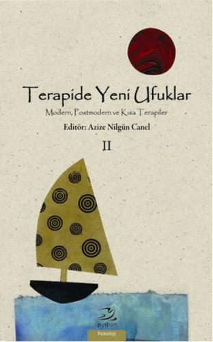 Terapide Yeni Ufuklar Cilt: 2 - Kolektif - Pinhan Yayıncılık