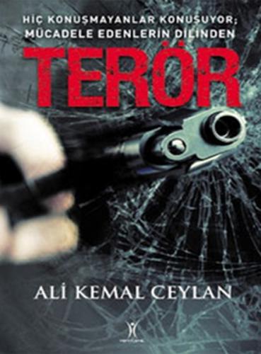 Terör - Ali Kemal Ceylan - Yeniyüzyıl Yayınları