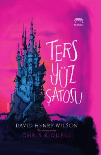 Ters Yüz Şatosu - David Henry Wilson - Yabancı Yayınları