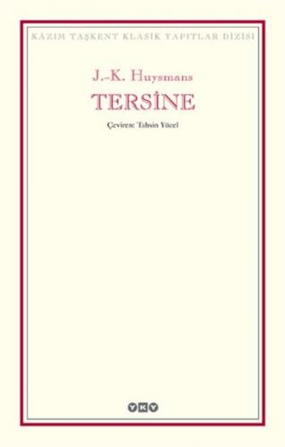 Tersine - Joris-Karl Huysmans - Yapı Kredi Yayınları