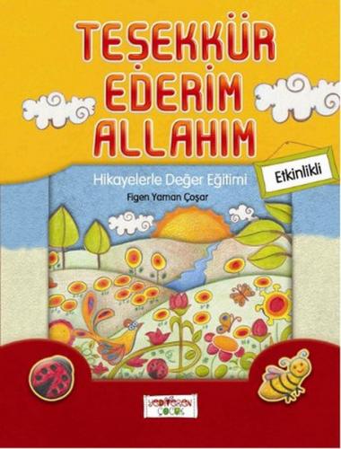 Teşekkür Ederim Allahım - Etkinlikli - Figen Yaman Çoşar - Yediveren Ç