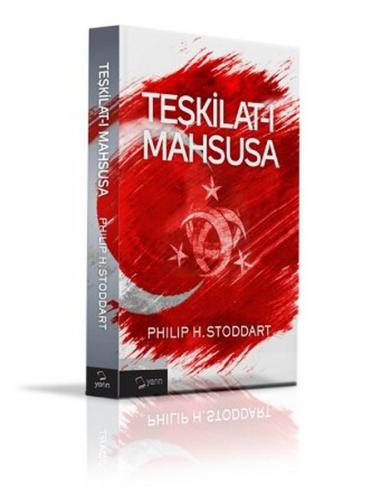 Teşkilat-ı Mahsusa - Philip H. Stoddard - Yarın Yayınları