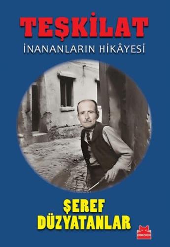 Teşkilat - Şeref Düzyatanlar - Kırmızı Kedi Yayınevi