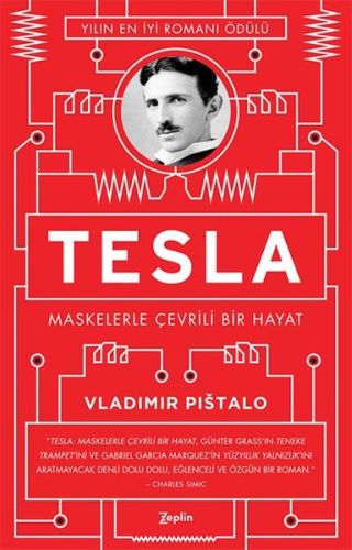 Tesla (Maskelerle Çevrili Bir Hayat) - Vladimir Pistalo - Zeplin Kitap