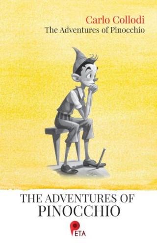 The Adventures of Pinocchio - Carlo Collodi - Peta Kitap