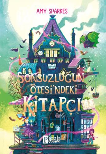 The Bookshop At The Back Of Beyond - Amy Sparkes - Parola Çocuk