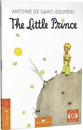 The Little Prince Stage 4 / B1 - Antoine de Saint-Exupery - MK Publica