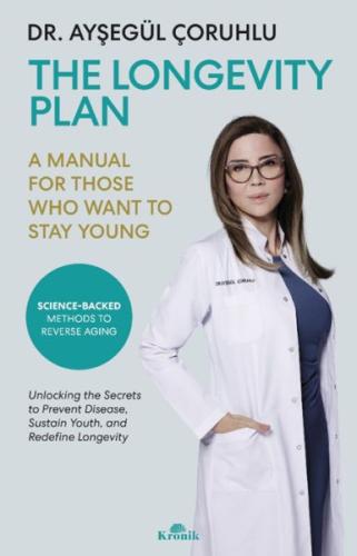 The Longevity Plan - Ayşegül Çoruhlu - Kronik Kitap