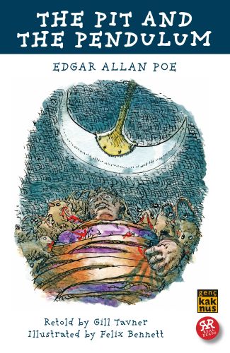 Tha Pit and The Pendulum - Edgar Allan Poe - Kaknüs Genç