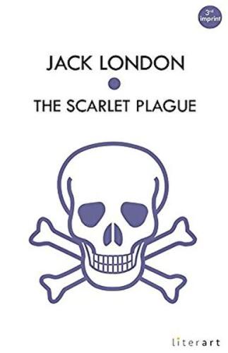 The Scarlet Plague - Jack London - Literart Yayınları