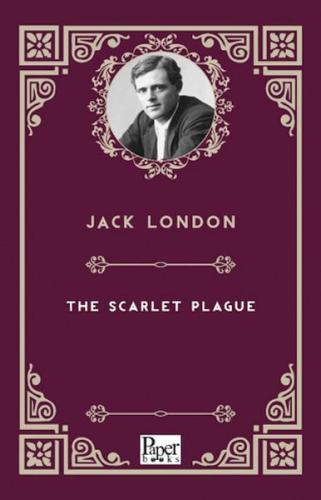 The Scarlet Plague     - Jack London - Paper Books