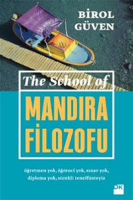 The School Of Mandıra Filozofu - Birol Güven - Doğan Kitap