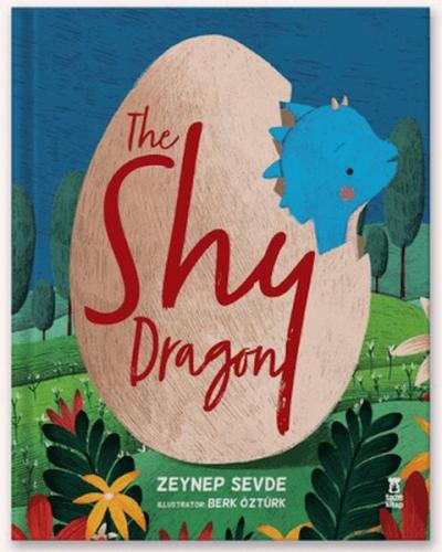 The Shy Dragon (Ciltli) - Zeynep Sevde - Taze Kitap