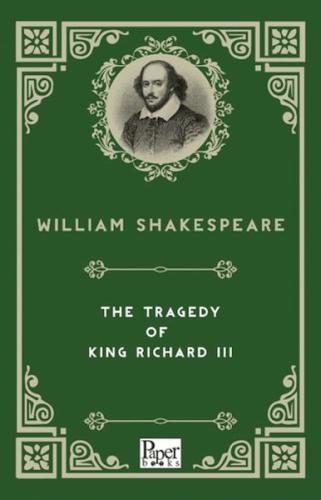 The Tragedy Of Kıng III - William Shakespeare - Paper Books