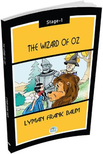 The Wizard of Oz (Stage-1) - Lyman Frank Baum - Maviçatı Yayınları