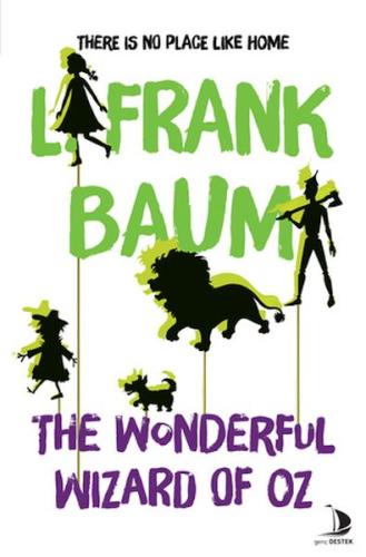 The Wonderful Wızard Of Oz - L. Frank Baum - Genç Destek