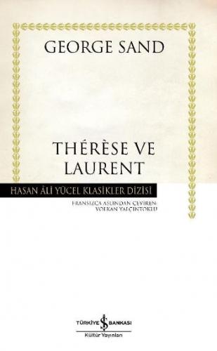 Therese ve Laurent - George Sand - İş Bankası Kültür Yayınları