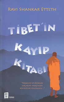 Tibet'in Kayıp Kitabı - Ravi Shankar Etteth - Mona Kitap