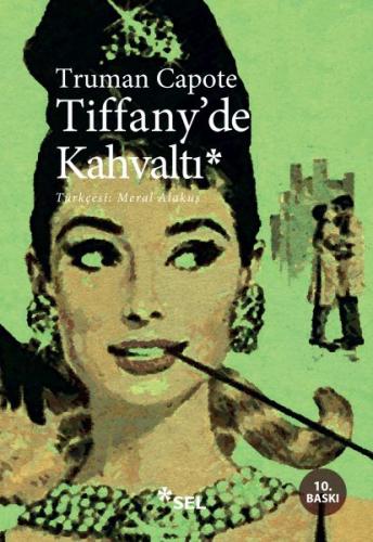 Tiffany'de Kahvaltı - Truman Capote - Sel Yayıncılık