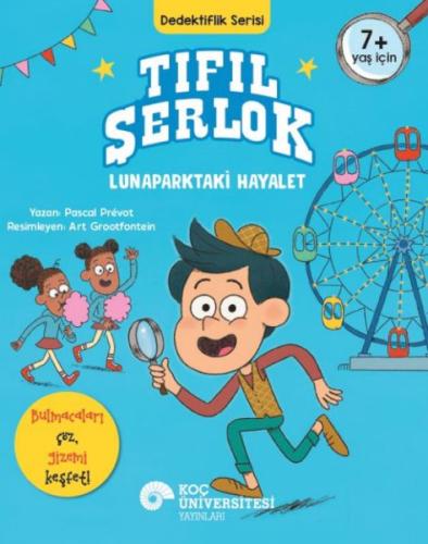 Tıfıl Şerlok – Lunaparktaki Hayalet Dedektiflik Serisi - Pascal Prévot