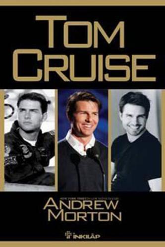 Tom Cruise - Andrew Morton - İnkılap Kitabevi