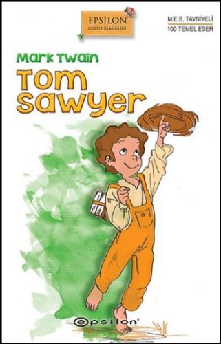 Tom Sawyer (Ciltli) - Mark Twain - Epsilon Yayınevi