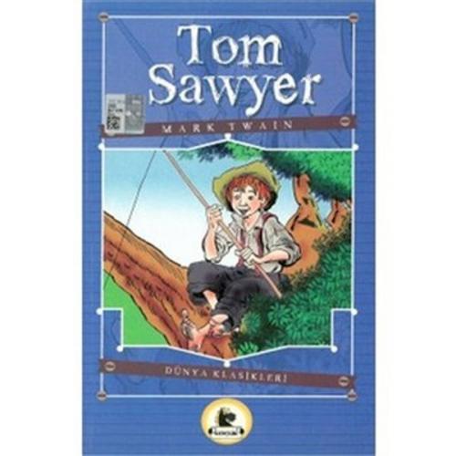 Tom Sawyer - Mark Twaın - Karatay Yayınları