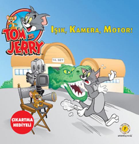 Tom ve Jerry - Işık, Kamera, Motor - Kolektif - Artemis Yayınları