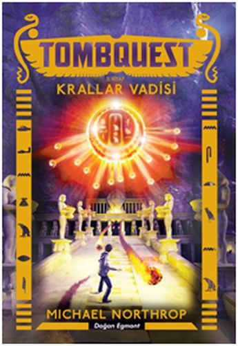 Tombquest 3 - Krallar Vadisi - Michael Northrop - Doğan Egmont Yayıncı