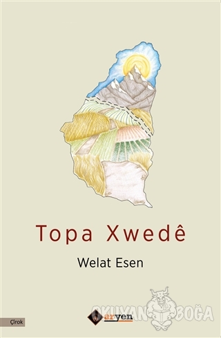 Topa Xwede - Welat Esen - Aryen Yayınları