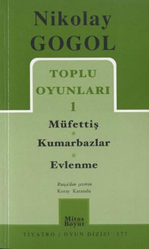 Toplu Oyunları 1 Müfettiş - Kumarbazlar - Evlenme - Nikolay Vasilyeviç