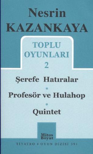 Toplu Oyunları 2 - Nesrin Kazankaya - Mitos Boyut Yayınları