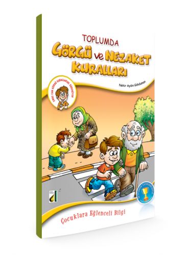 Toplumda Görgü ve Nezaket Kuralları - Nehir Aydın Gökduman - Damla Yay