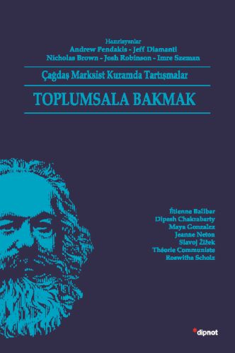 Toplumsala Bakmak - Kolektif - Dipnot Yayınları