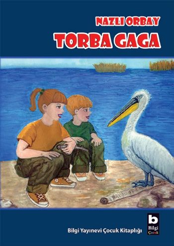 Torba Gaga - Nazlı Orbay - Bilgi Yayınevi