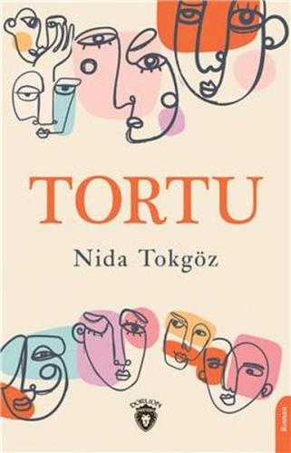 Tortu - Nida Tokgöz - Dorlion Yayınevi