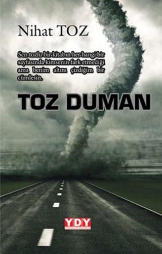 Toz Duman - Nihat Toz - YDY Yayınları