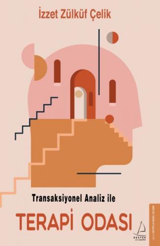 Transaksiyonel Analiz İle Terapi Odası - İzzet Zülküf Çelik - Destek Y