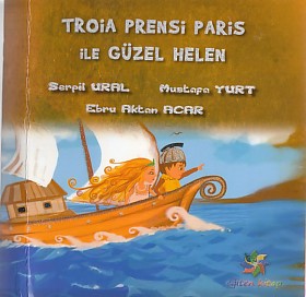 Troia Prensi Paris ile Güzel Helen - Serpil Ural-Mustafa Yurt-Ebru Alk