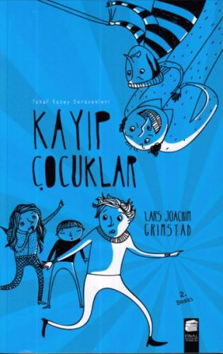 Kayıp Çocuklar - Lars Joachim Grimstad - Final Kültür Sanat Yayınları