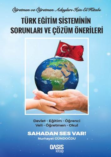 Türk Eğitim Sisteminin Sorunları ve Çözüm Önerileri - Nurhayat Gündoğd