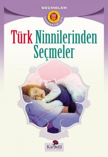 Türk Ninnilerinden Seçmeler - Kolektif - Karanfil Yayınları