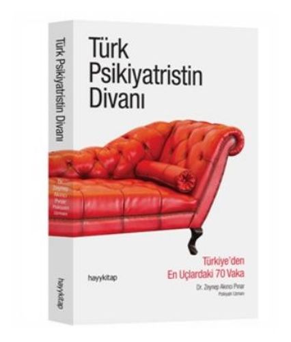 Türk Psikiyatristin Divanı - Zeynep Pınar Akıncı - Hayykitap