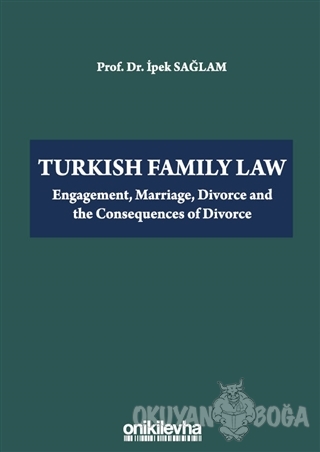 Turkish Family Law (Ciltli) - İpek Sağlam - On İki Levha Yayınları