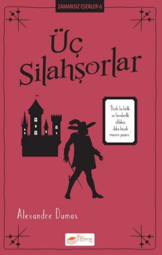 Üç Silahşörler - Alexandre Dumas - The Çocuk