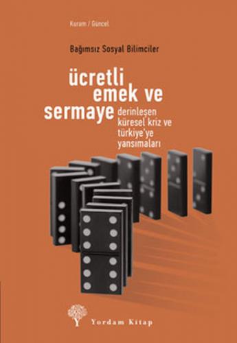 Ücretli Emek ve Sermaye - Kolektif - Yordam Kitap