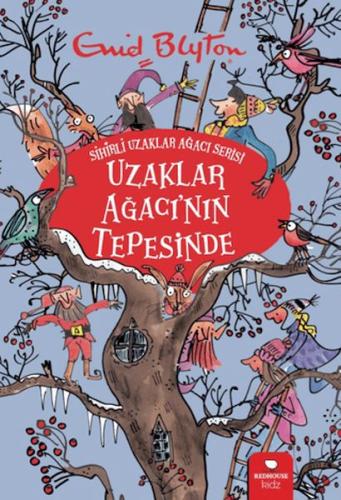 Uzaklar Ağacı'nın Tepesinde - Sihirli Uzaklar Ağacı Serisi - Enid Blyt